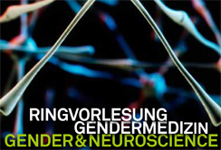Ringvorlesung: Geschlechterspezifische Unterschiede und Neurowissenschaften